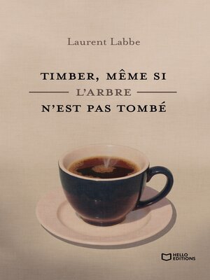 cover image of Timber, même si l'arbre n'est pas tombé